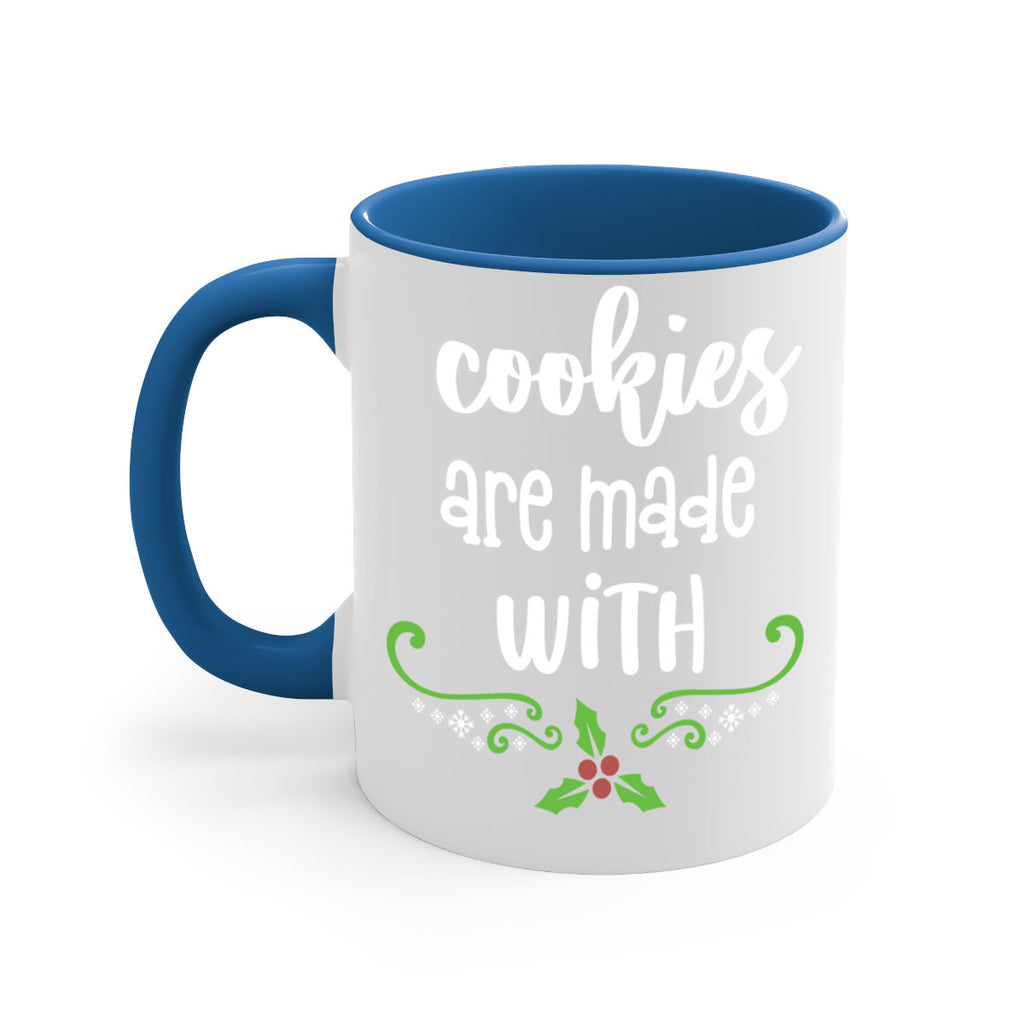 cookies are made with style 139#- christmas-Mug / Coffee Cup