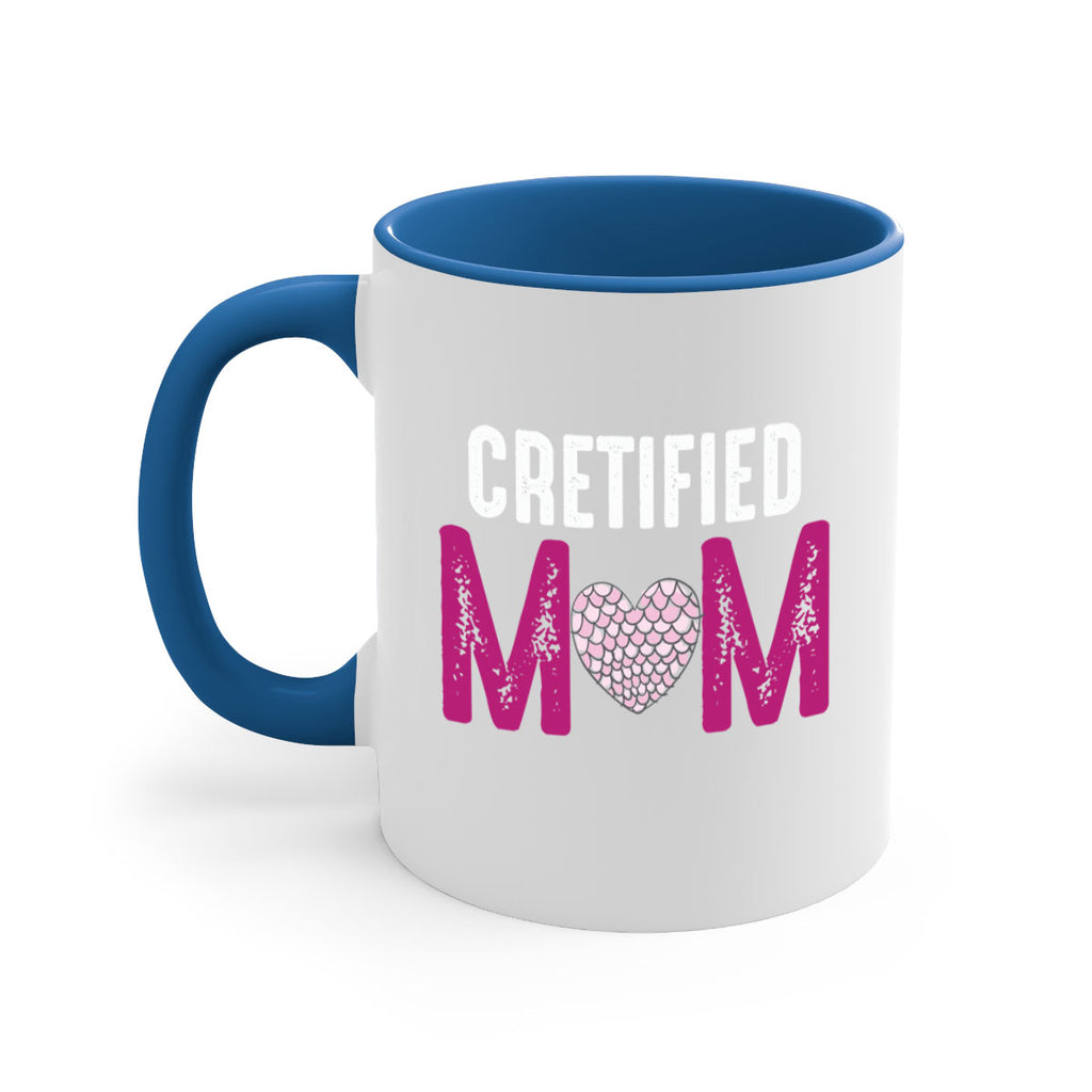 cretified mom 191#- mom-Mug / Coffee Cup