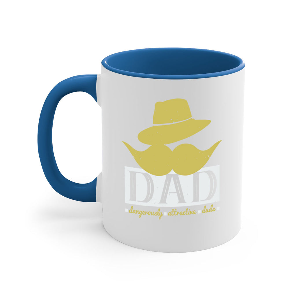 dad dangerously attractive 242#- fathers day-Mug / Coffee Cup