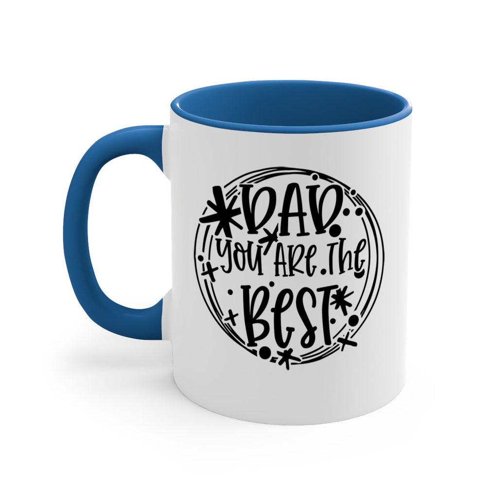 dad you are the best 58#- fathers day-Mug / Coffee Cup