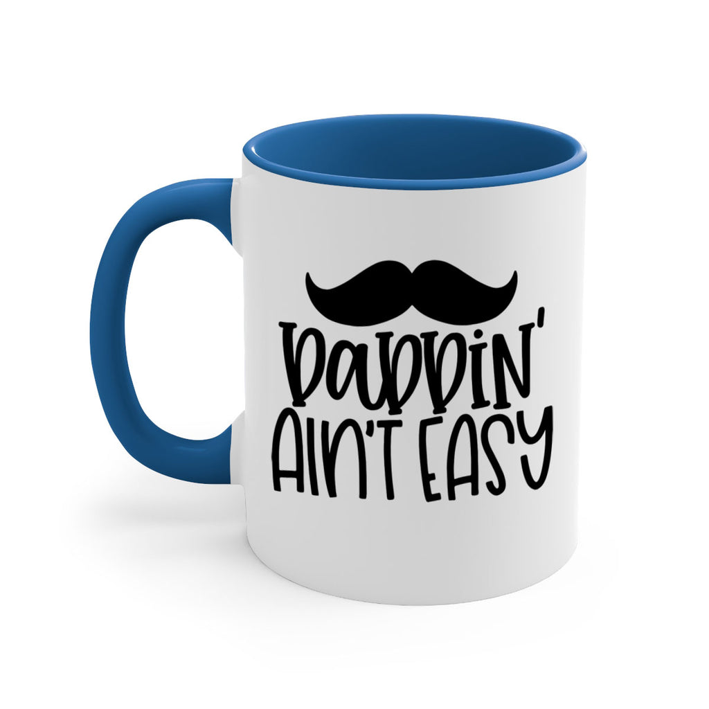 daddin aint easy 55#- fathers day-Mug / Coffee Cup