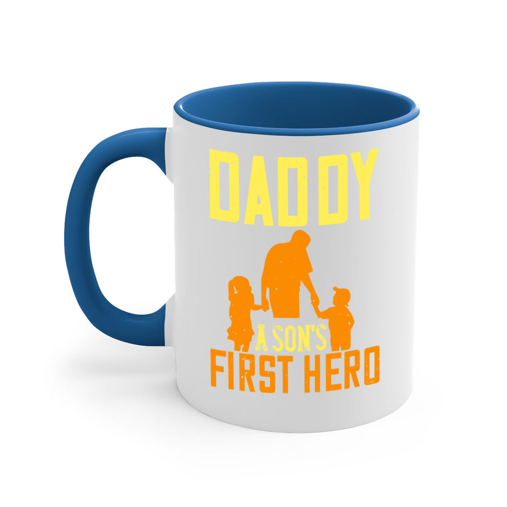 daddy a sons first hero 249#- fathers day-Mug / Coffee Cup