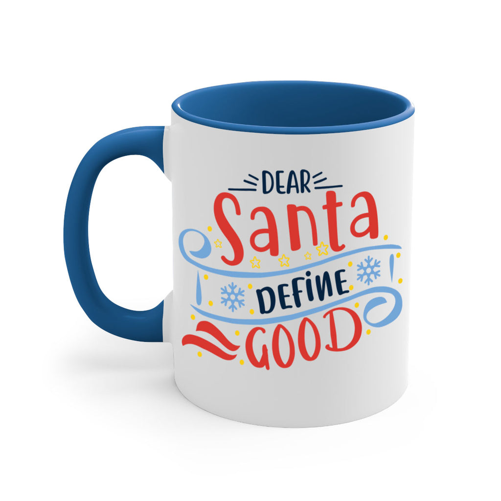 dear santa define good 285#- christmas-Mug / Coffee Cup