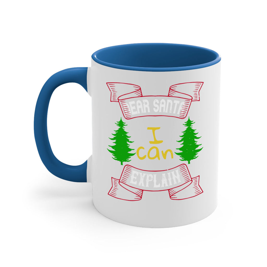 dear santa i can explain 317#- christmas-Mug / Coffee Cup