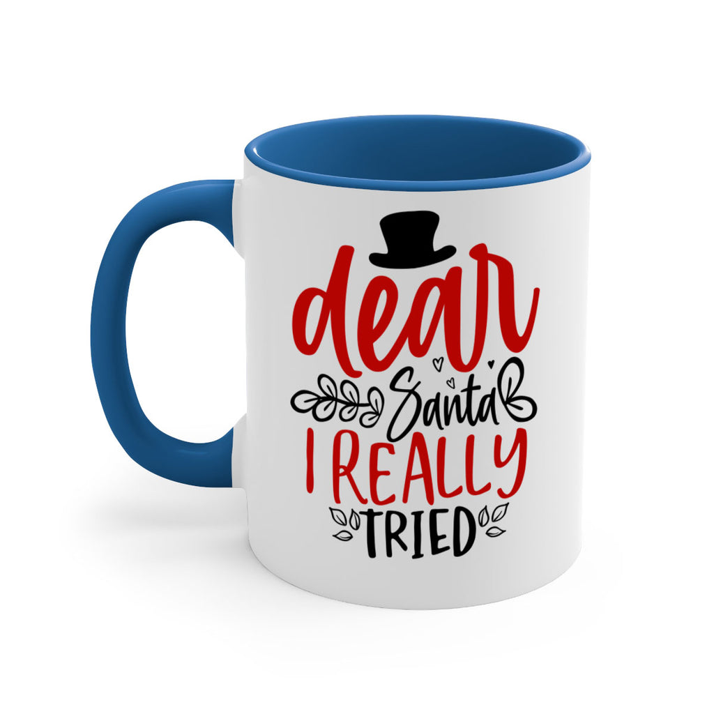 dear santa i really tried style 162#- christmas-Mug / Coffee Cup