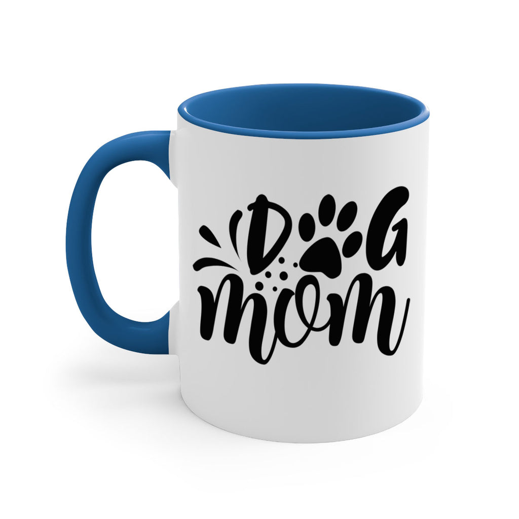 dog mom 268#- mom-Mug / Coffee Cup