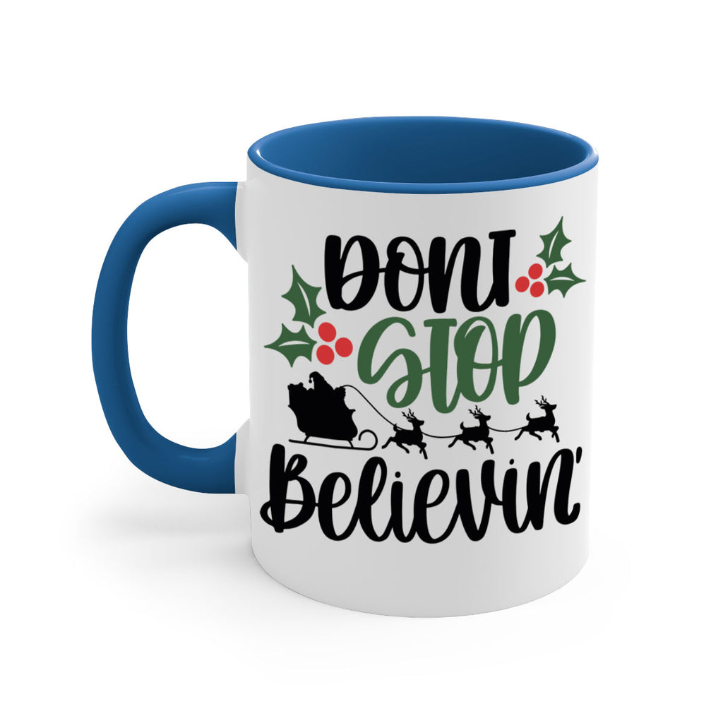 dont stop believin 157#- christmas-Mug / Coffee Cup