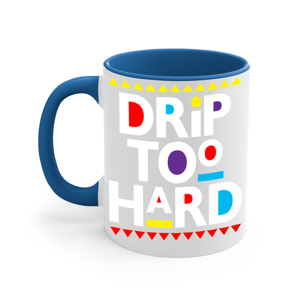 drip too hard 163#- black words - phrases-Mug / Coffee Cup