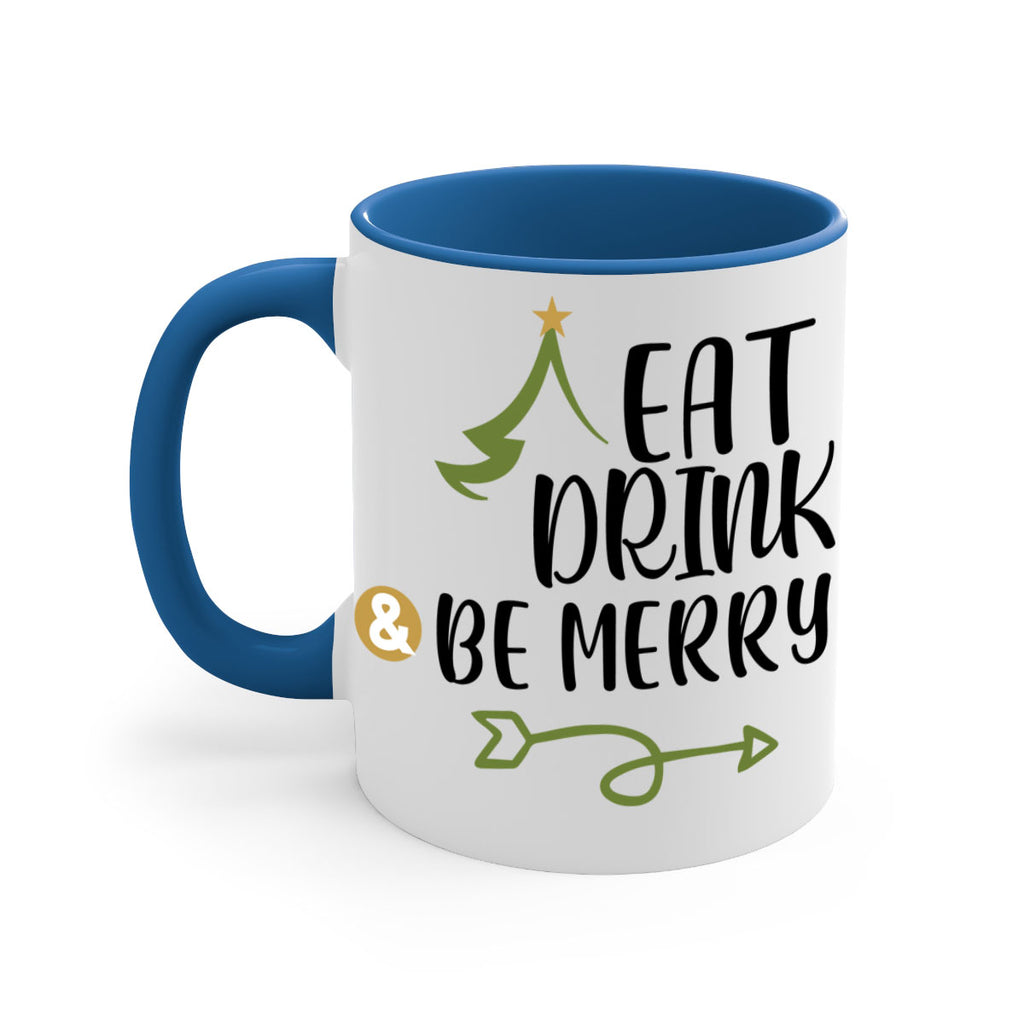 eat drink and be merry style 191#- christmas-Mug / Coffee Cup