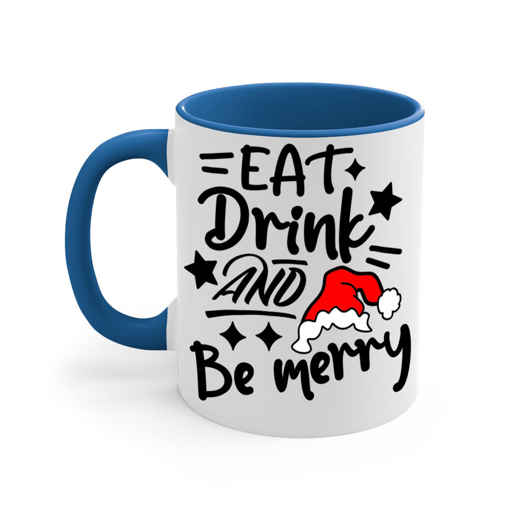 eat drink and be merry style 192#- christmas-Mug / Coffee Cup