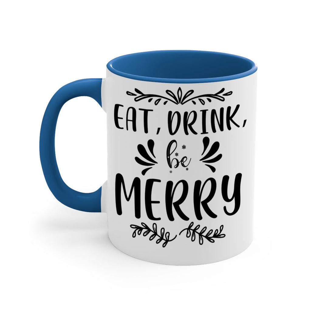 eat, drink, be merry style 193#- christmas-Mug / Coffee Cup