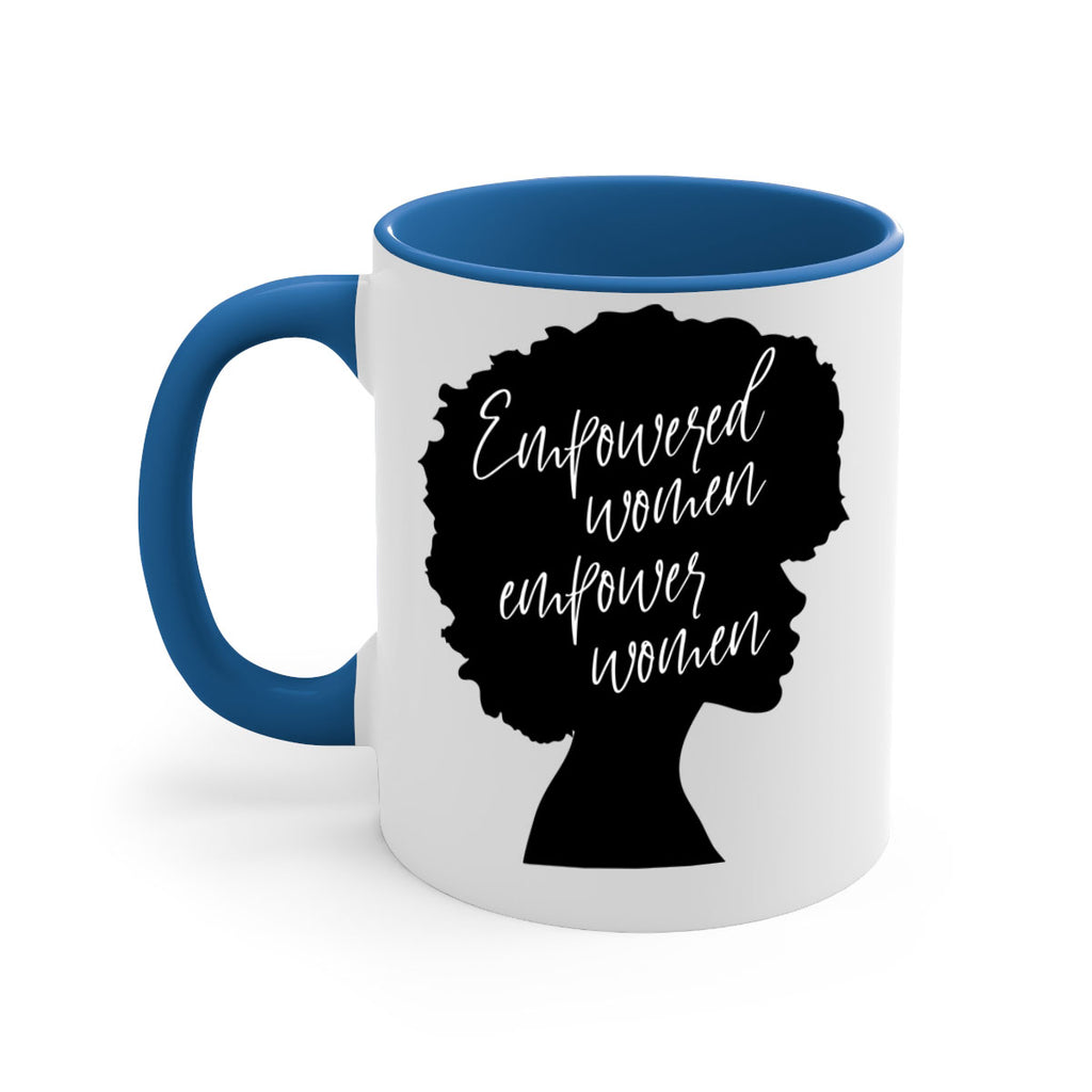 empowered women empower women 3#- Black women - Girls-Mug / Coffee Cup