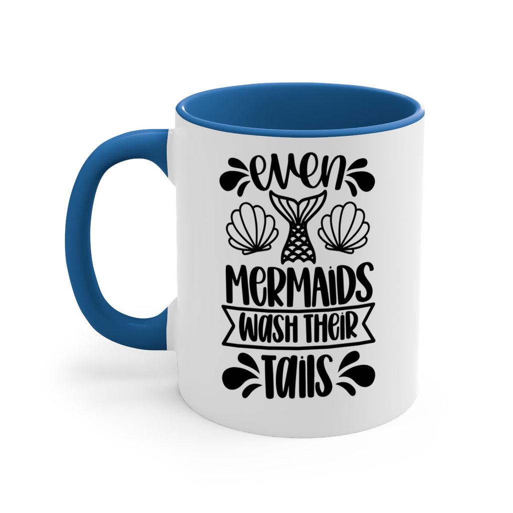even mermaids wash their tails 42#- bathroom-Mug / Coffee Cup