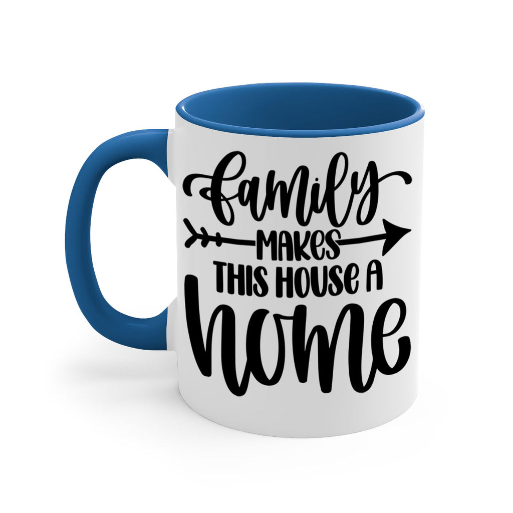 family makes this house a home 19#- home-Mug / Coffee Cup