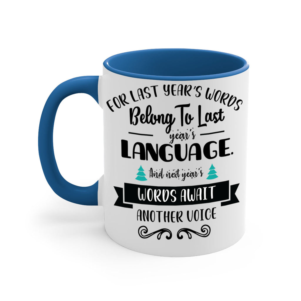 for last year s words belong to last year s language style 211#- christmas-Mug / Coffee Cup