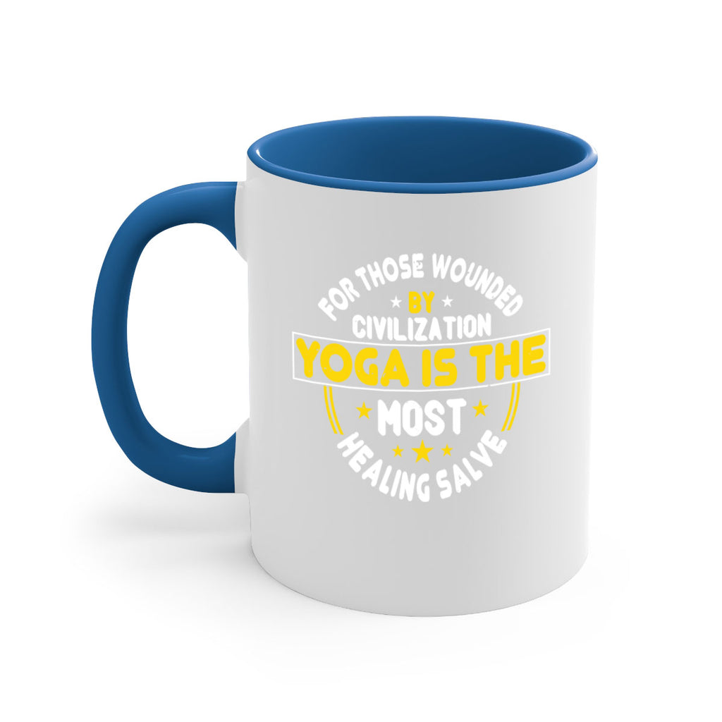 for those wounded by civilization yoga is the most healing salve 88#- yoga-Mug / Coffee Cup