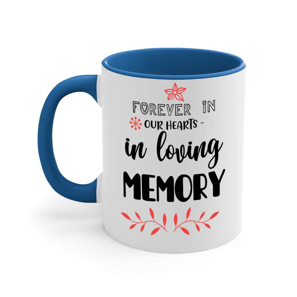 forever in our hearts in loving memory style 214#- christmas-Mug / Coffee Cup