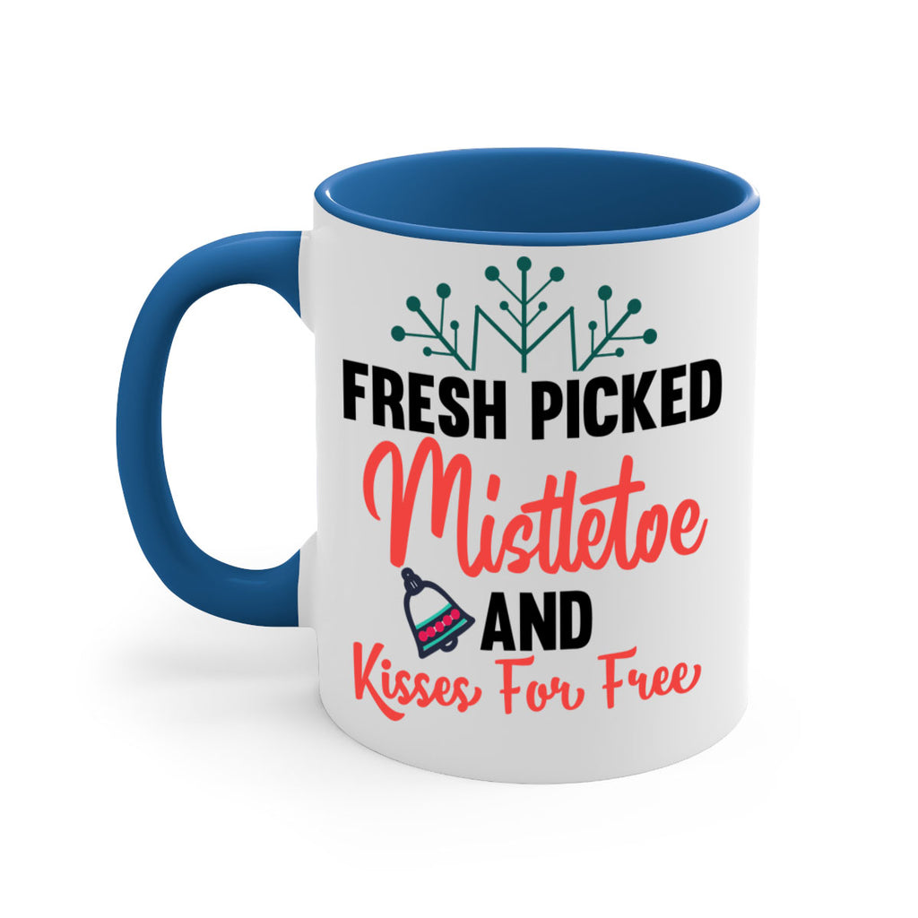 fresh picked mistletoe and kisses for free style 215#- christmas-Mug / Coffee Cup