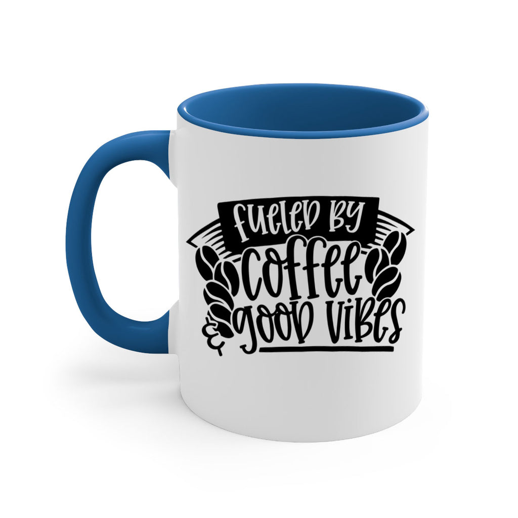 fueled by coffee good vibes 120#- coffee-Mug / Coffee Cup