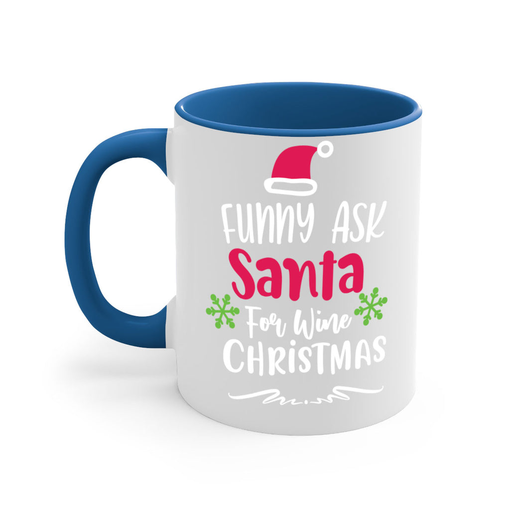 funny ask santa for wine christmas style 227#- christmas-Mug / Coffee Cup