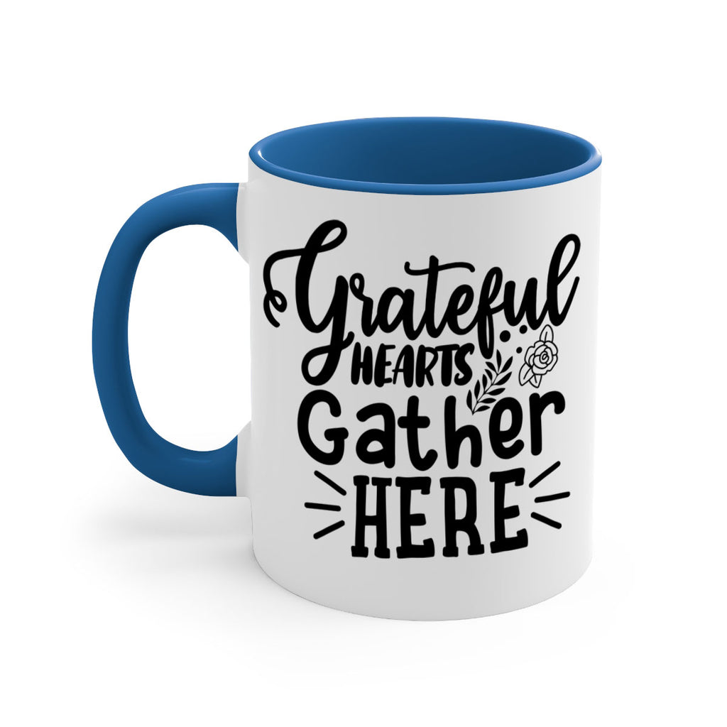 grateful hearts gather here 58#- thanksgiving-Mug / Coffee Cup