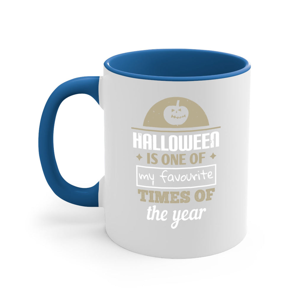 halloween is one of my 113#- halloween-Mug / Coffee Cup