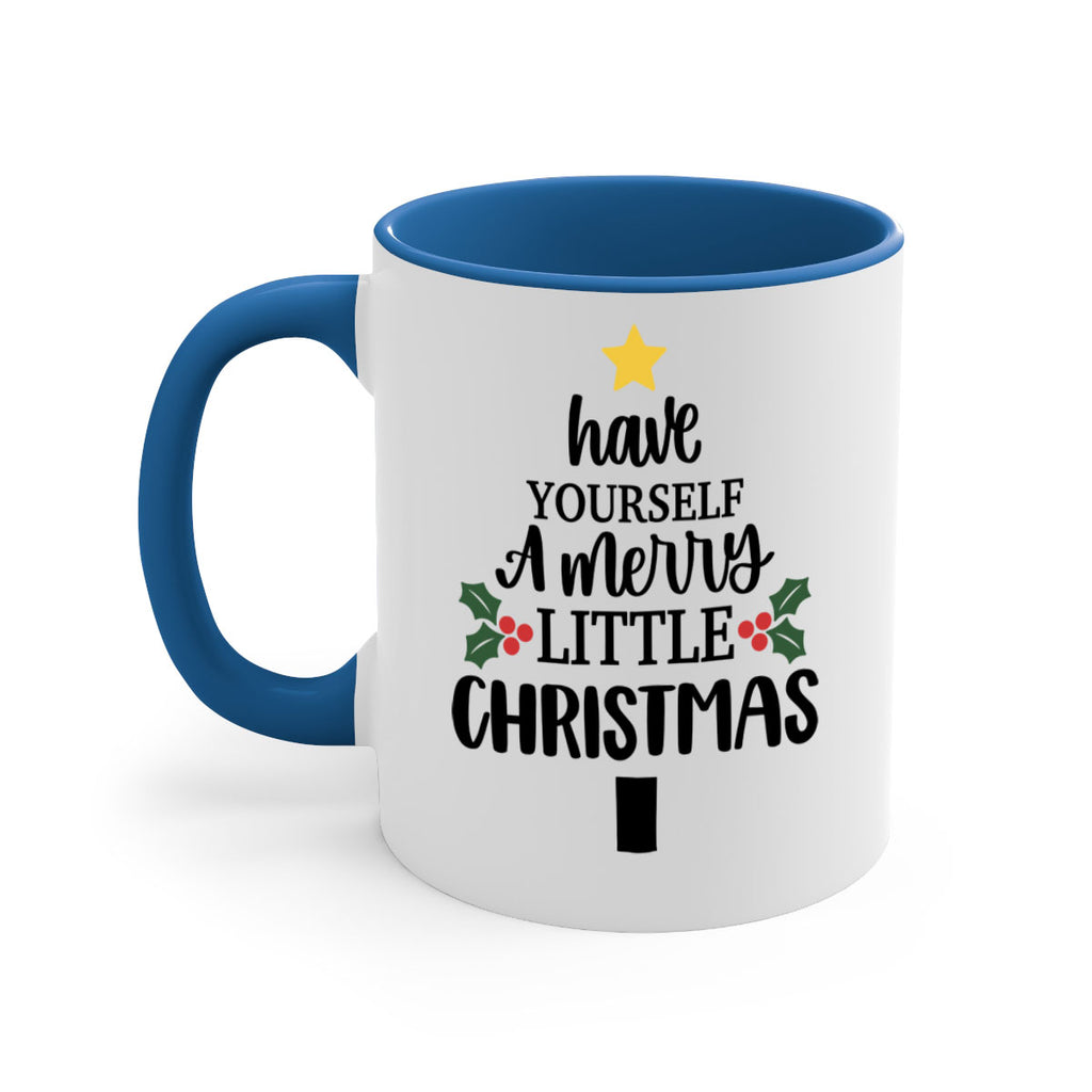 have yourself a merry little christmas 144#- christmas-Mug / Coffee Cup