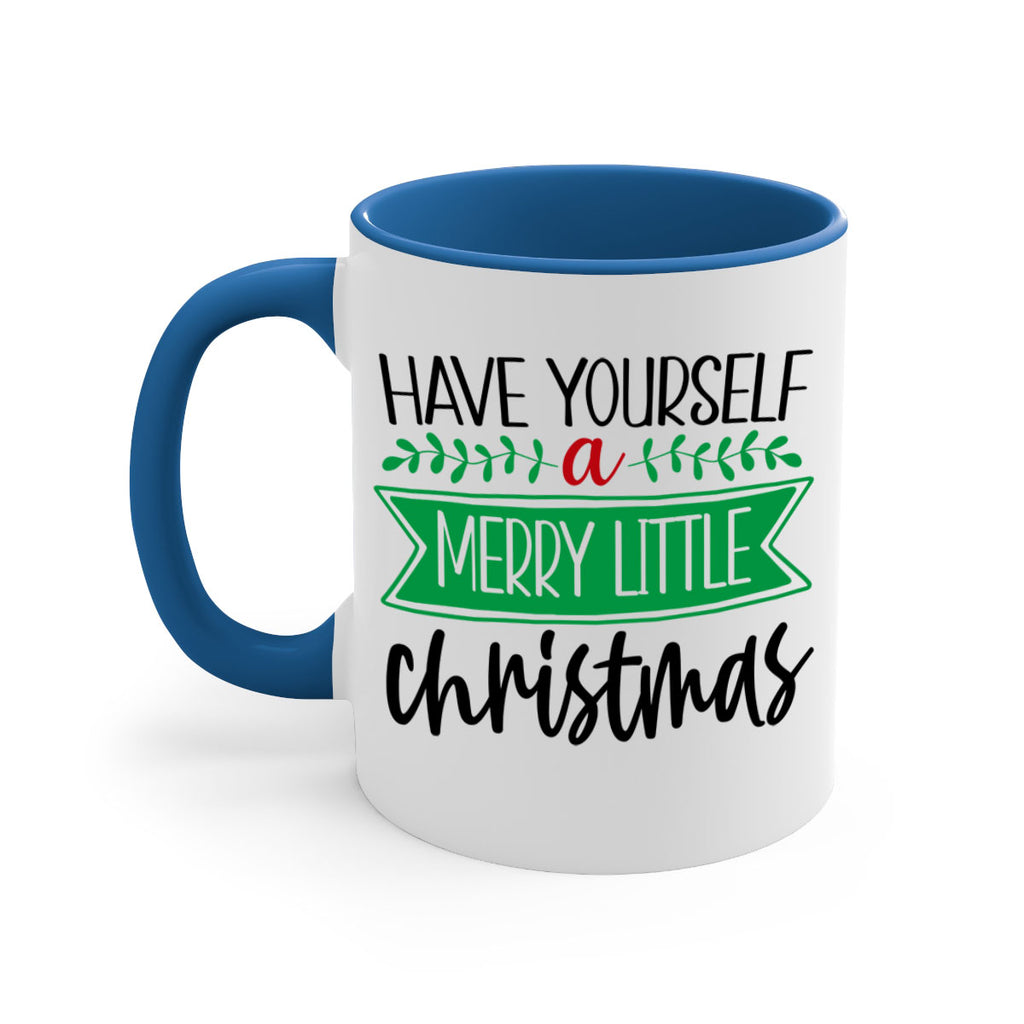 have yourself a merry little christmas style 276#- christmas-Mug / Coffee Cup