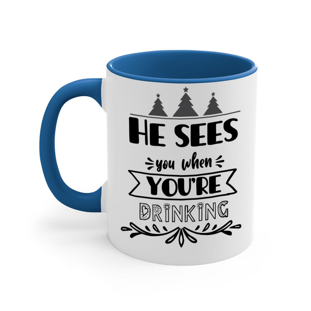 he sees you when you re drinking style 281#- christmas-Mug / Coffee Cup