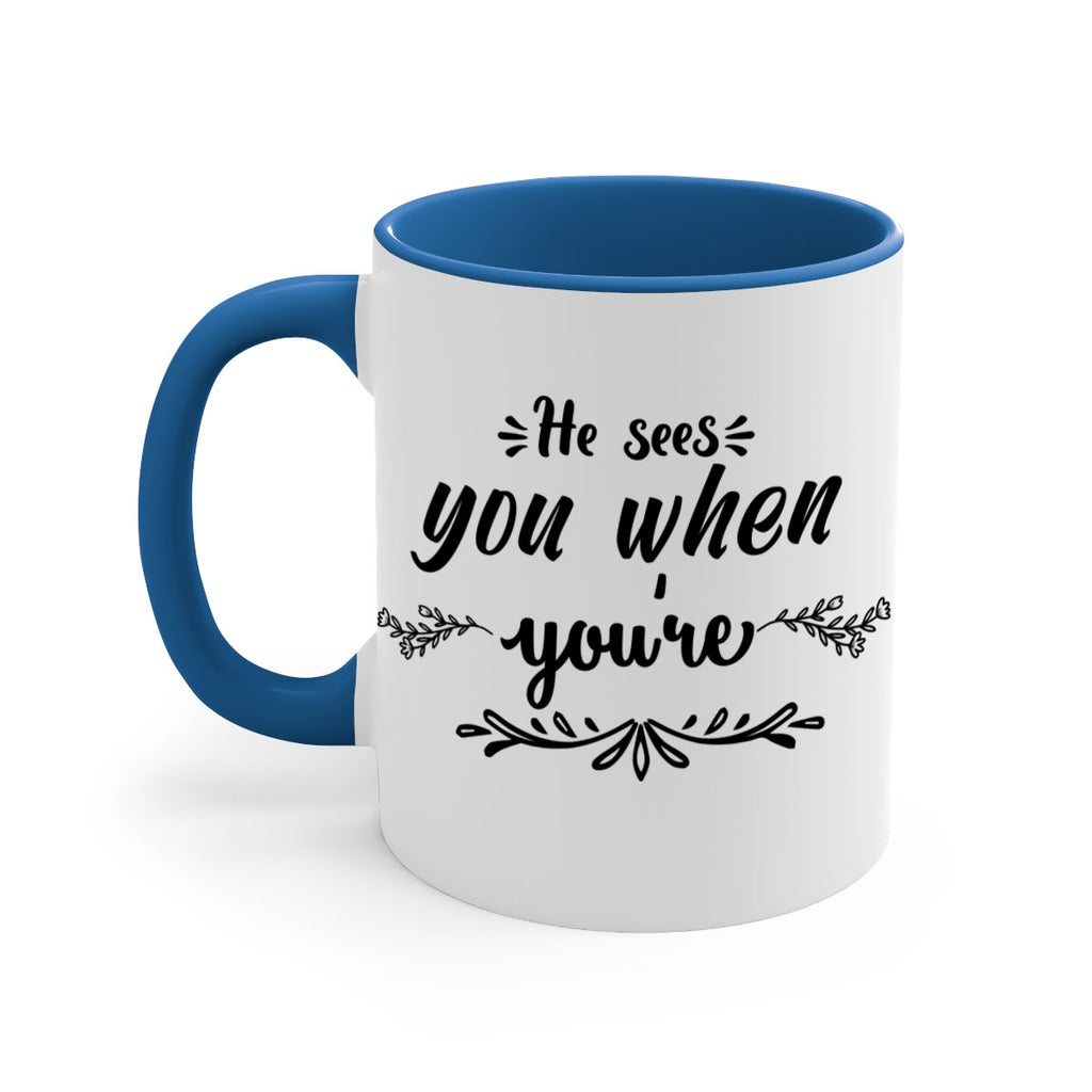 he sees you when you re sleeping style 282#- christmas-Mug / Coffee Cup