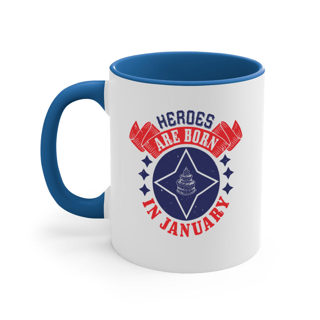 heroes are born in january Style 97#- birthday-Mug / Coffee Cup