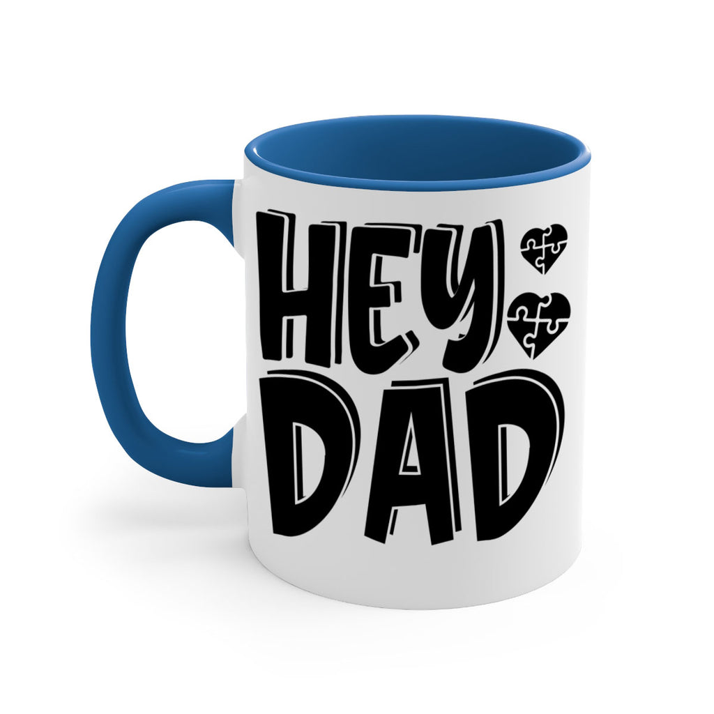 hey dad Style 15#- autism-Mug / Coffee Cup