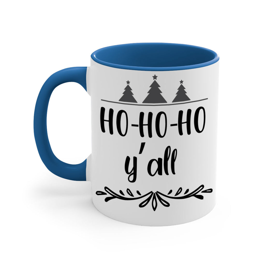 ho ho ho y all style 293#- christmas-Mug / Coffee Cup