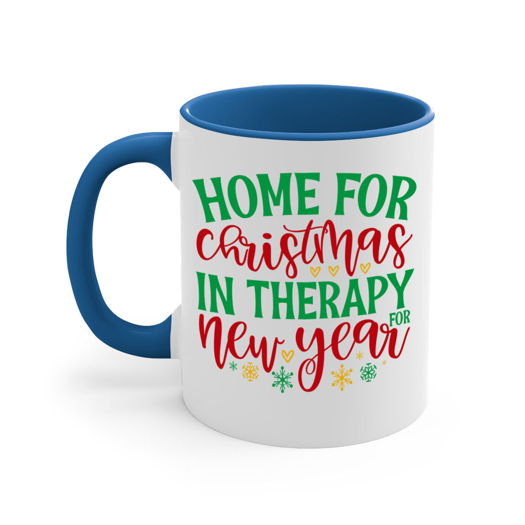 home for christmas in therapy for new year style 303#- christmas-Mug / Coffee Cup