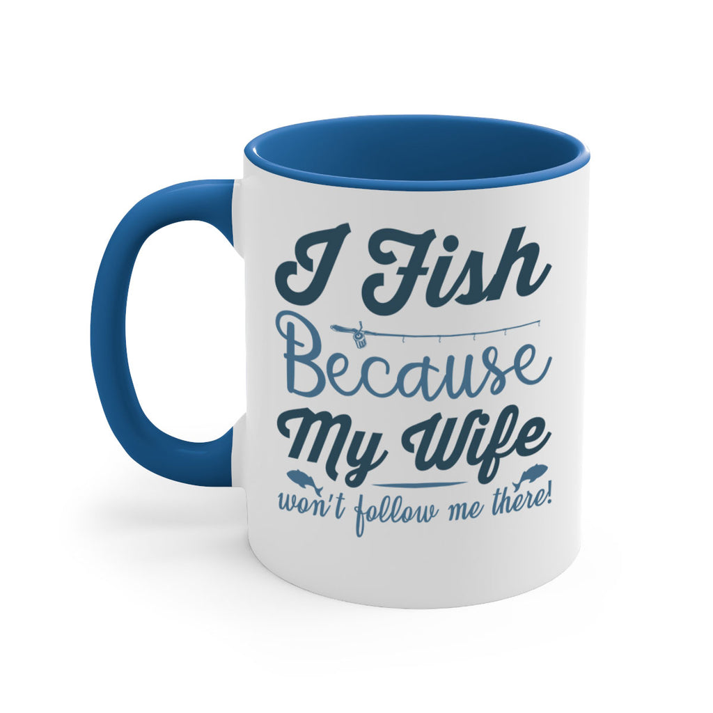i fish because 112#- fishing-Mug / Coffee Cup