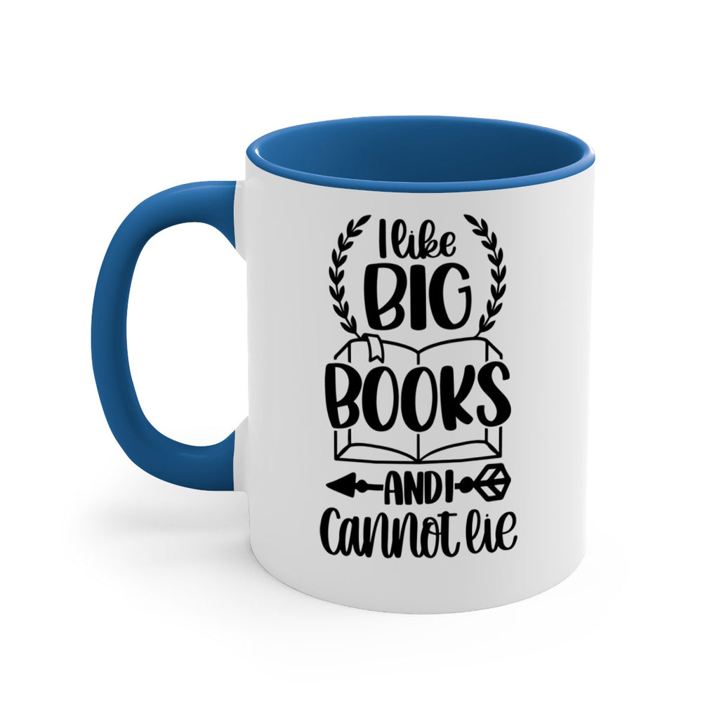 i like big books and i can not lie 37#- Reading - Books-Mug / Coffee Cup