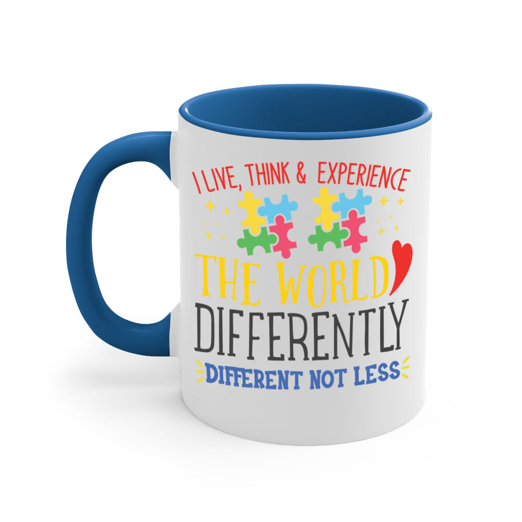 i live think experience the world differently different not less Style 20#- autism-Mug / Coffee Cup