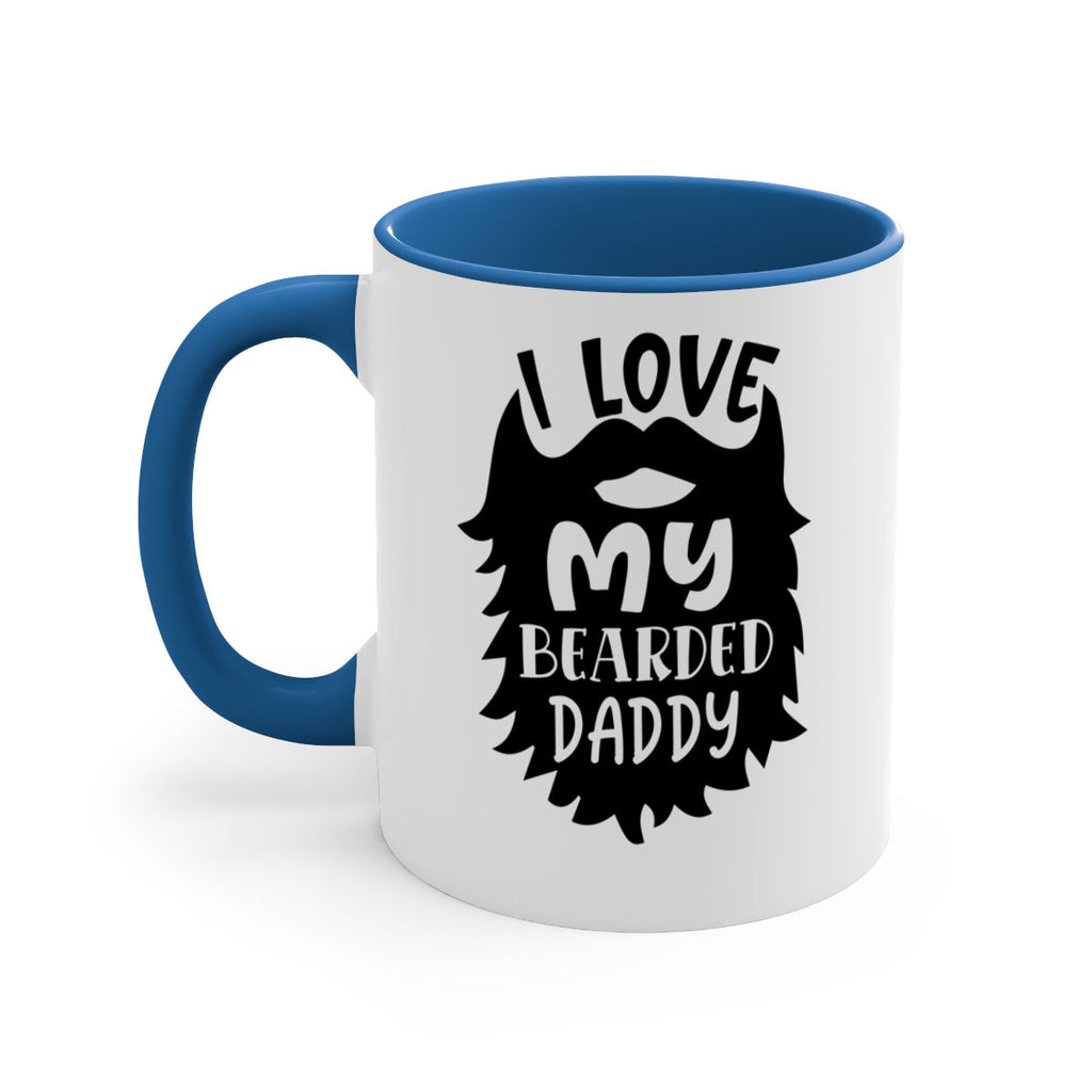 i love my bearded daddy Style 248#- baby2-Mug / Coffee Cup