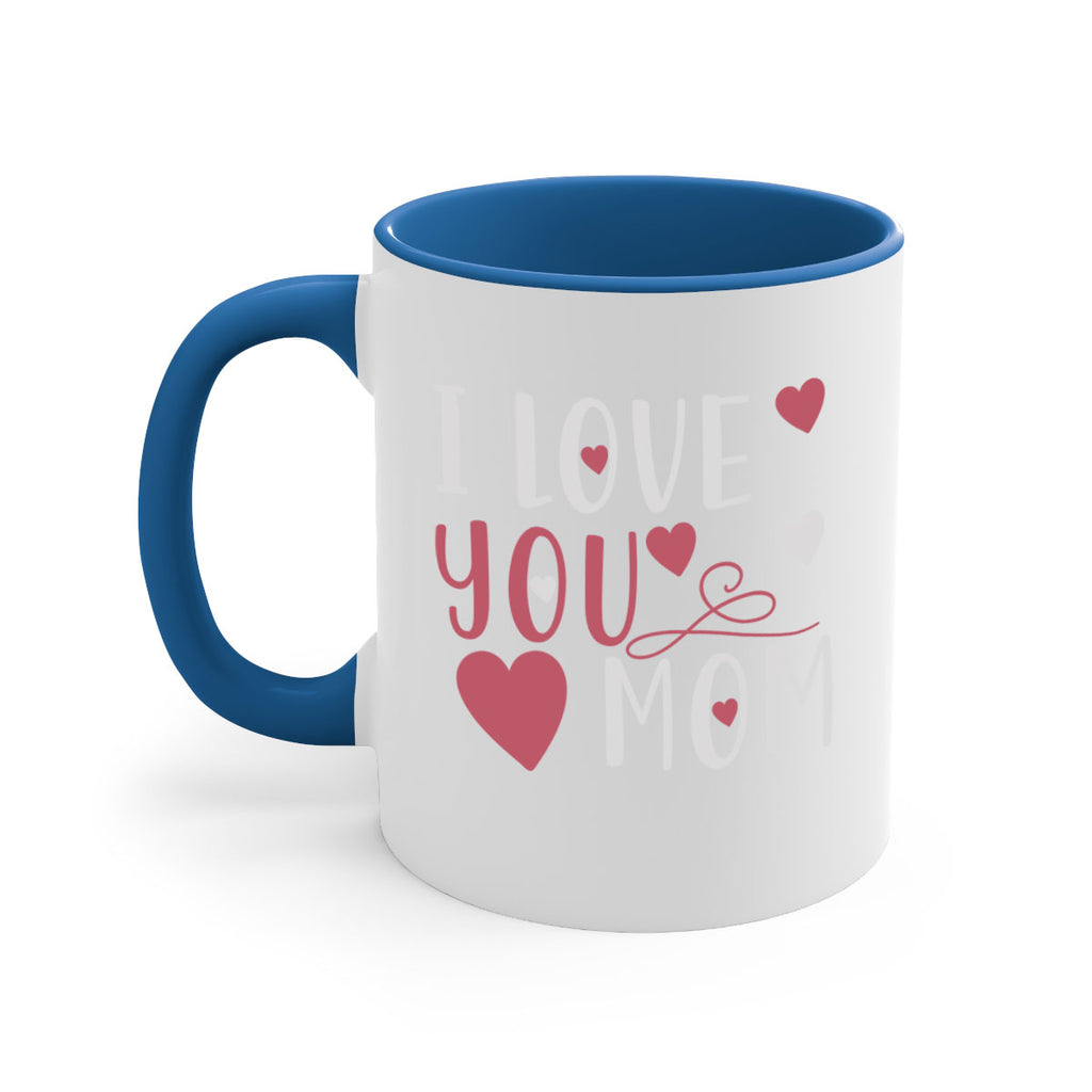 i love you mom 158#- mom-Mug / Coffee Cup