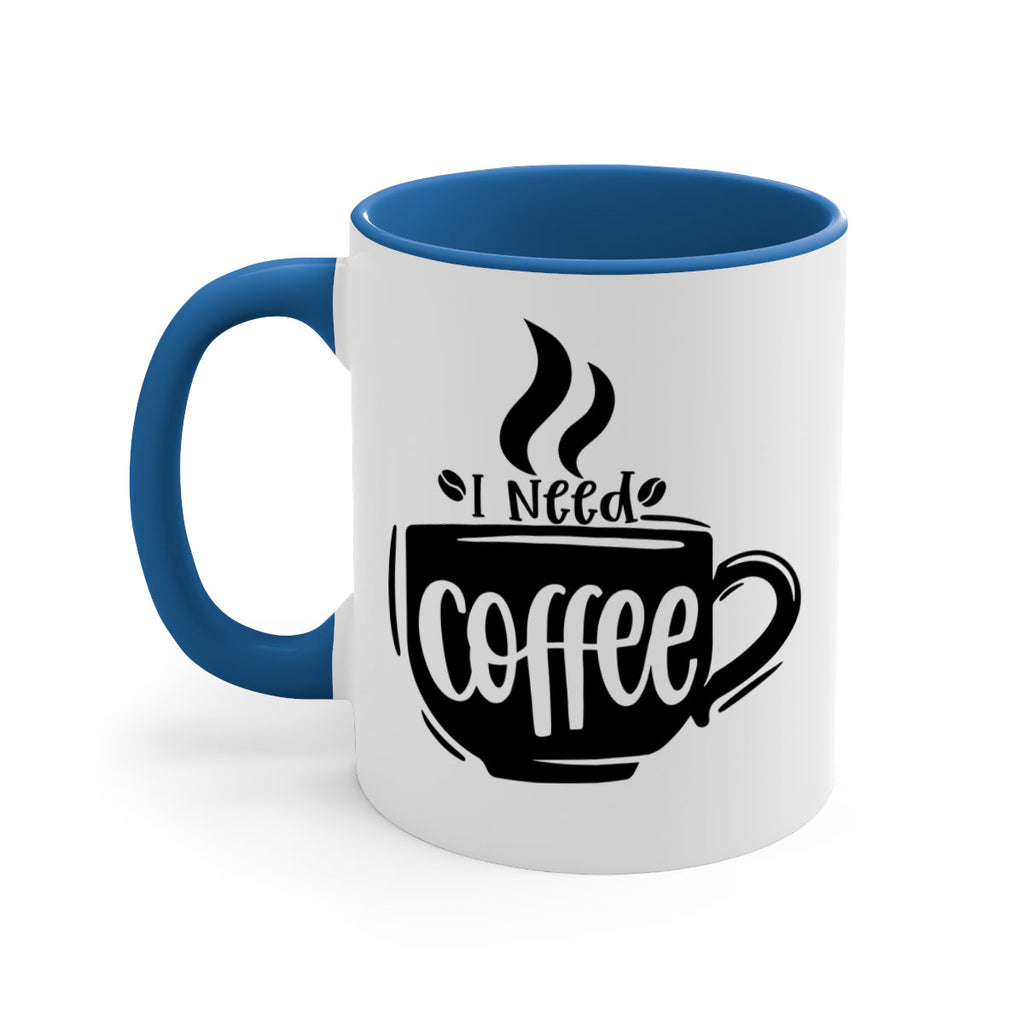 i need coffee 100#- coffee-Mug / Coffee Cup