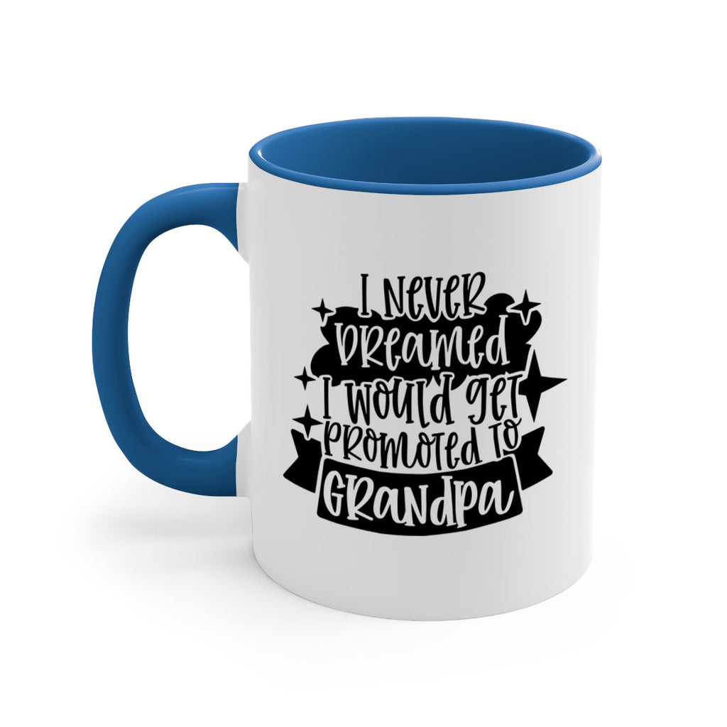 i never dreamed i would get promoted 37#- fathers day-Mug / Coffee Cup