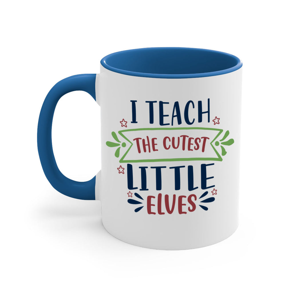 i teach the cutest little elves 255#- christmas-Mug / Coffee Cup