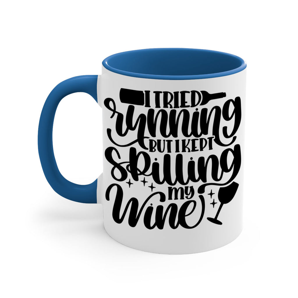 i tried running but i 50#- wine-Mug / Coffee Cup