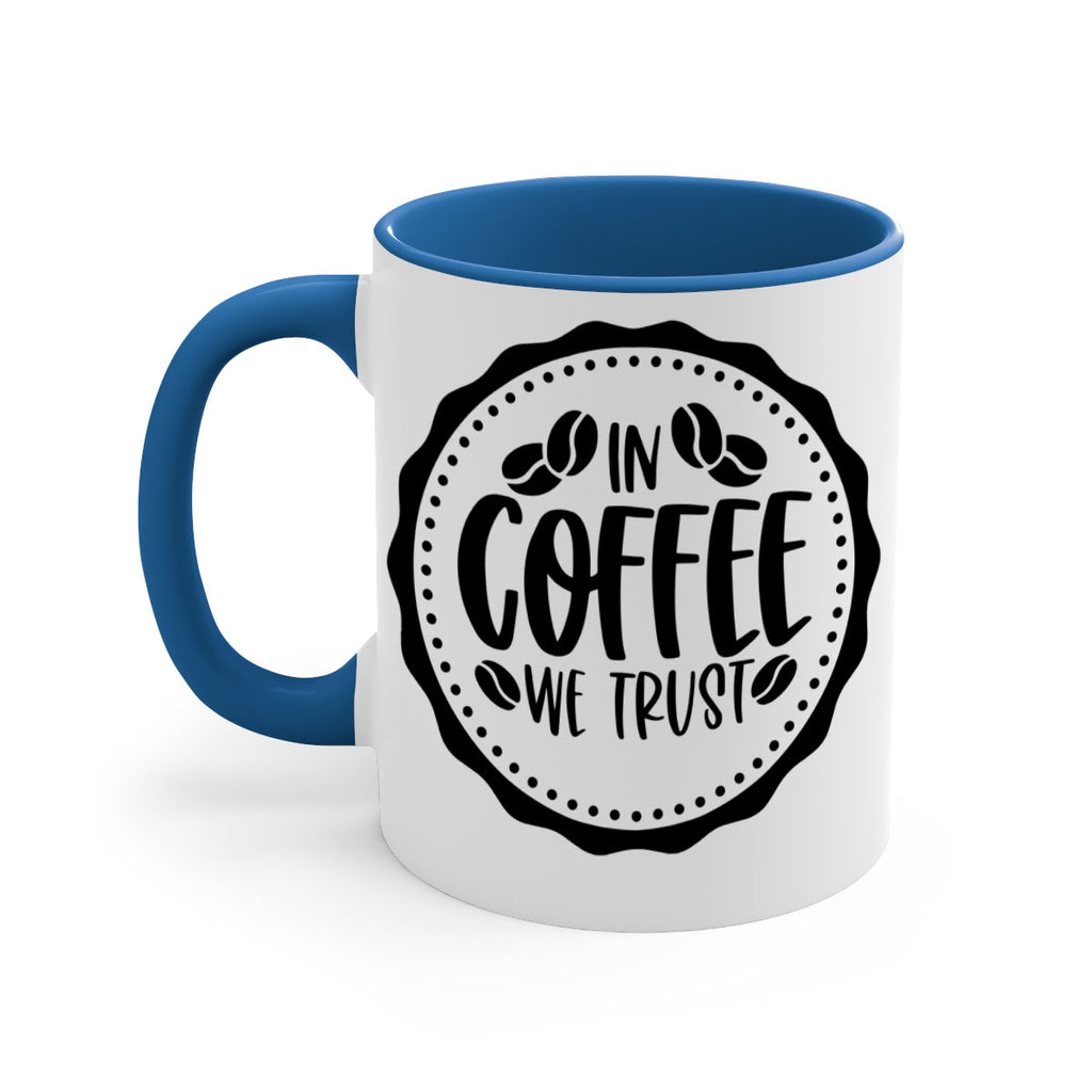 in coffee we trust 97#- coffee-Mug / Coffee Cup