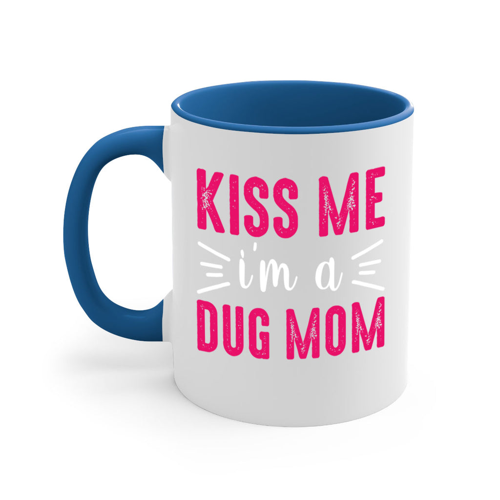 kiss me 138#- mom-Mug / Coffee Cup