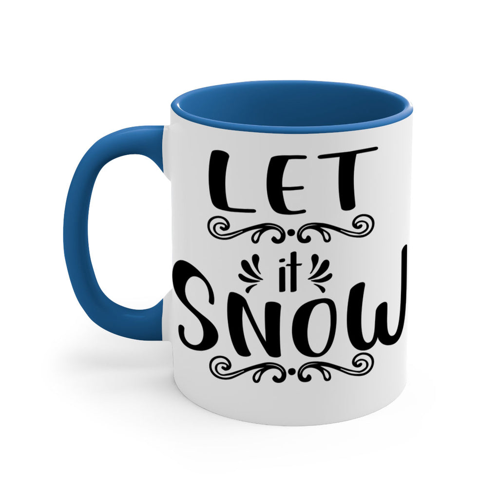 let it snow copy style 431#- christmas-Mug / Coffee Cup