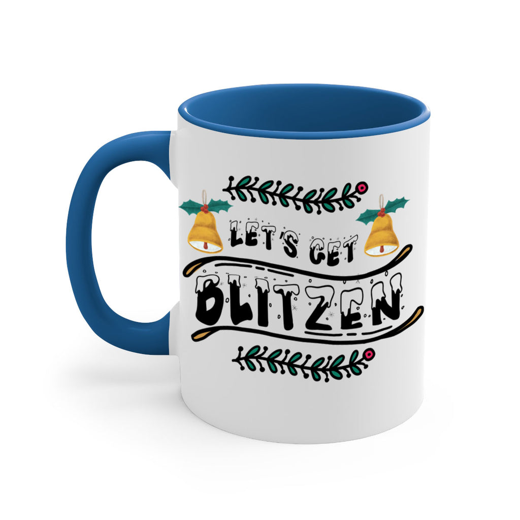 let s get blitzen style 436#- christmas-Mug / Coffee Cup