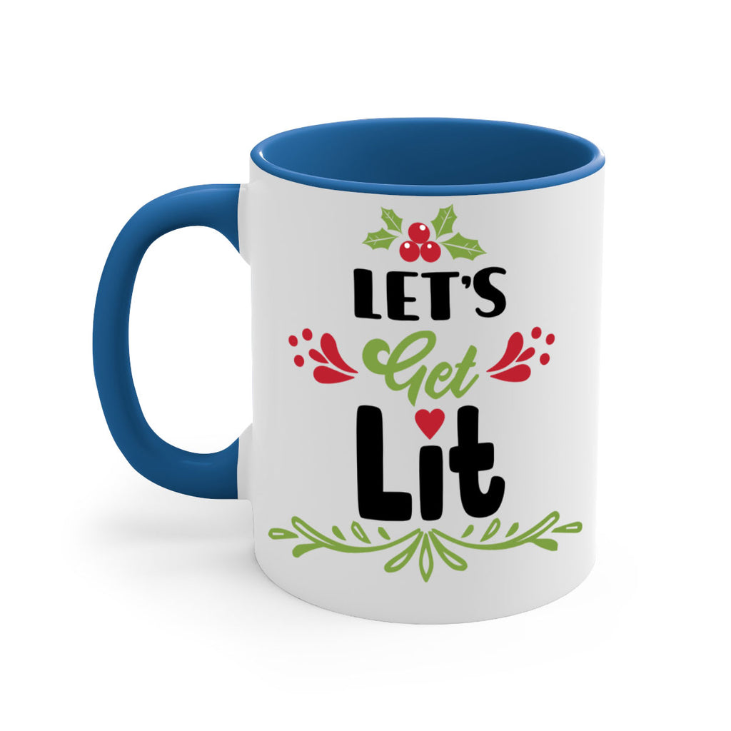 let s get lit style 438#- christmas-Mug / Coffee Cup