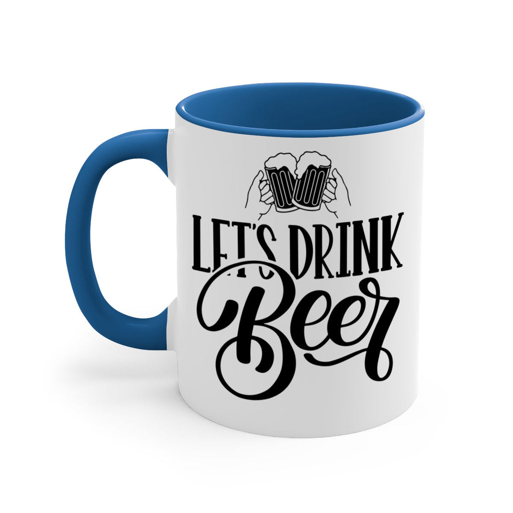 lets drink beer 29#- beer-Mug / Coffee Cup