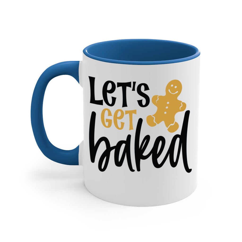 lets get baked style 442#- christmas-Mug / Coffee Cup